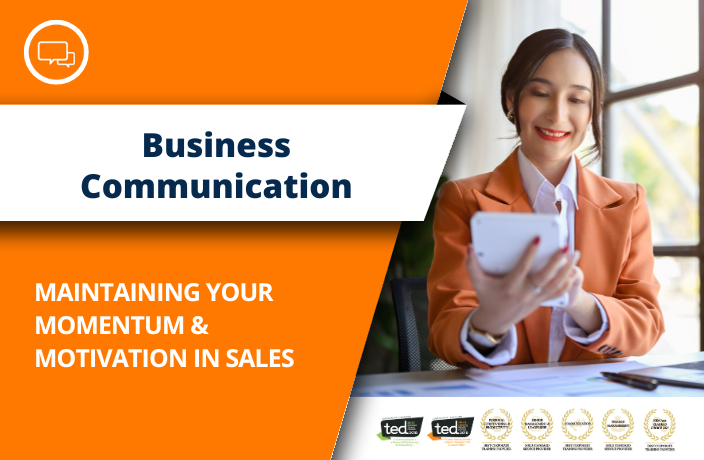 Maintaining Your Momentum & Motivation In Sales