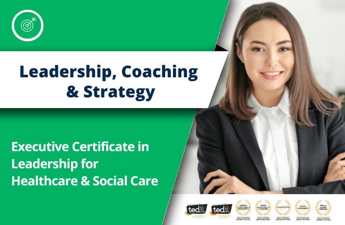 Executive Certificate in Leadership for Healthcare & Social Care