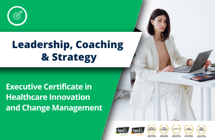 Executive Certificate in Healthcare Innovation and Change Management