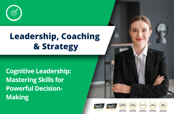 Cognitive Leadership: Mastering Skills for Powerful Decision-Making