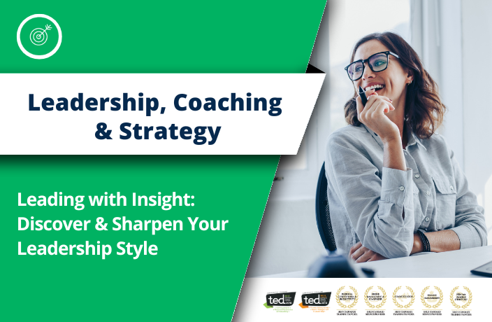 Leading with Insight: Discover & Sharpen Your Leadership Style